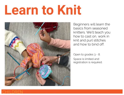 Learn to knit.  Registration required.