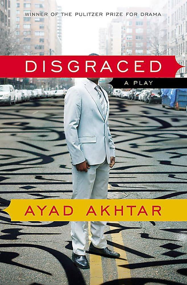 Photograph of the cover of the play Disgraced