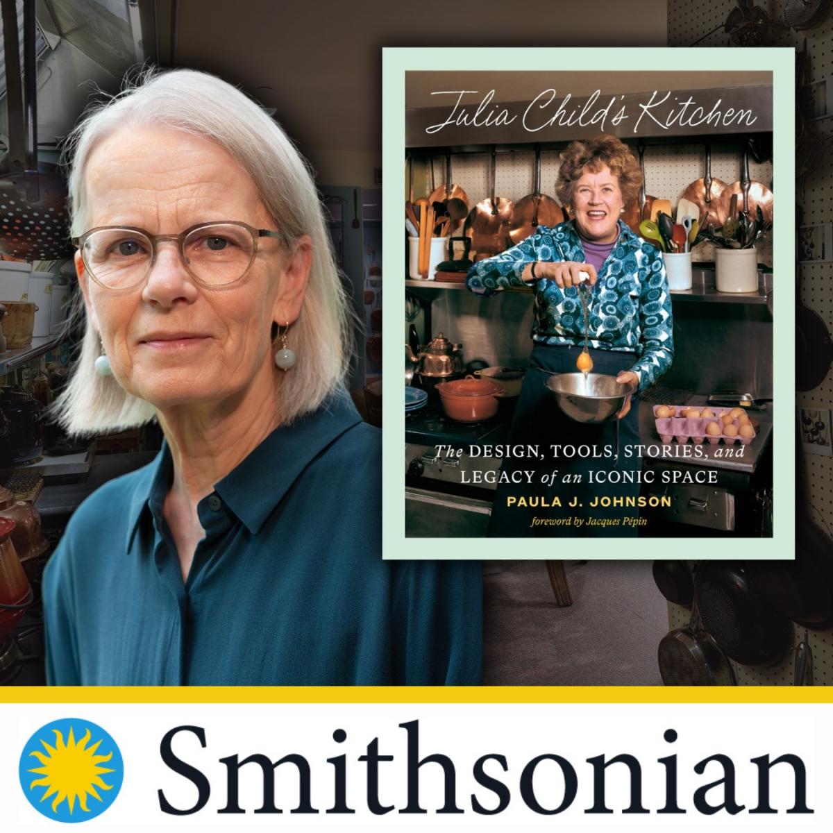 A photo of Paula J. Johnson and her book, Julia Child's Kitchen.